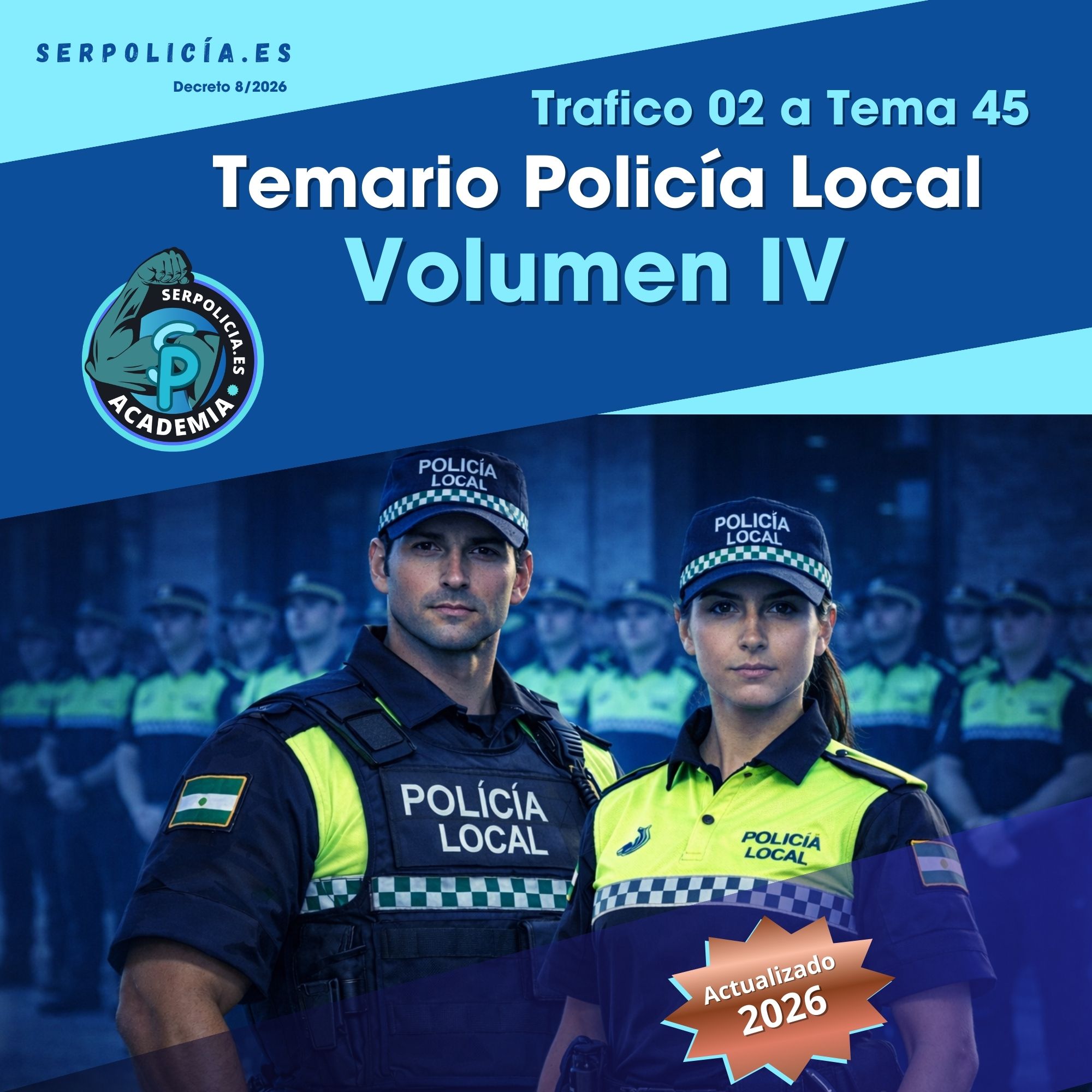 Libro 4 Temario Policía Local Andalucía SerPolicia